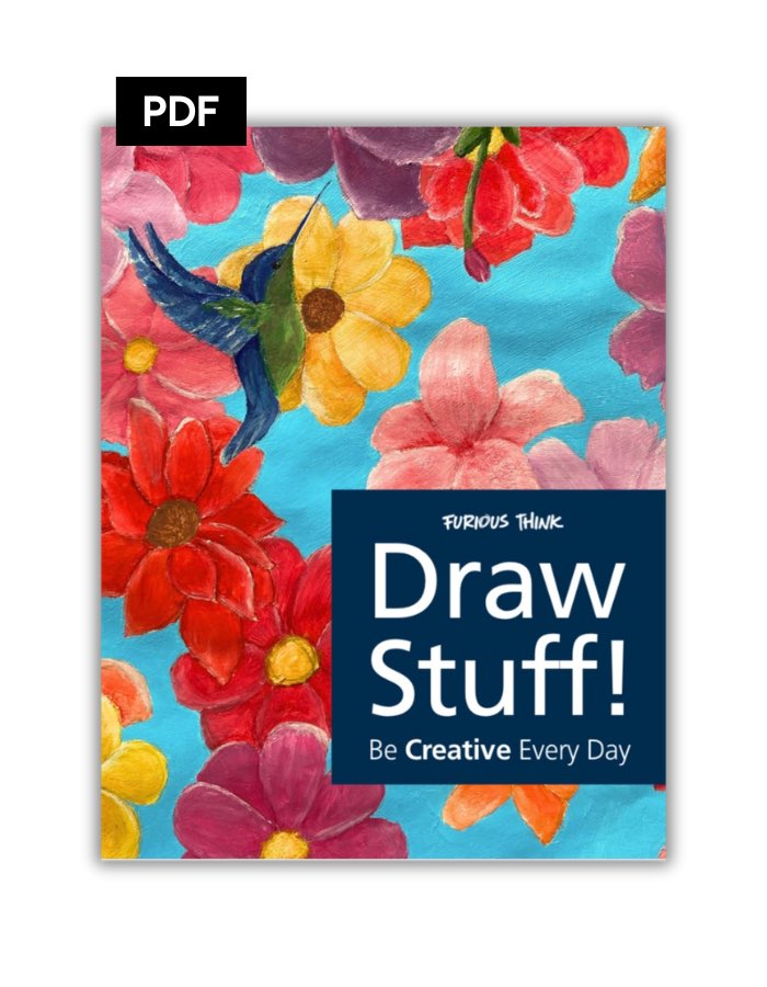Draw Stuff! Be Creative Every Day